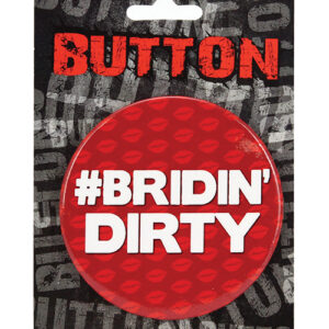 Bachelorette Button - Bridin' Dirty