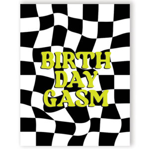 Birthday-Gasm Greeting Card