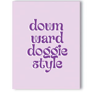 Downward Doggie Naughty Greeting Card